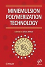 Cover: Miniemulsion Polymerization Technology - Wiley-Scrivener