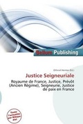 Bild: Justice Seigneuriale - Bellum Publishing