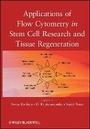 Cover: Applications of Flow Cytometry in Stem Cell Research and Tissue Regeneration - Wiley