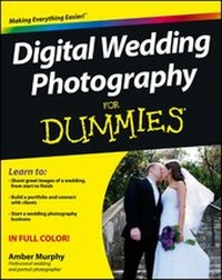 Abbildung von: Digital Wedding Photography For Dummies - Wiley