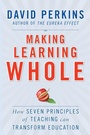 Cover: Making Learning Whole - Jossey-Bass