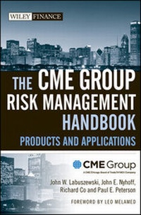 Enlarge image Cover: The CME Group Risk Management Handbook - Wiley