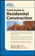 Cover: Graphic Standards Field Guide to Residential Construction - Wiley