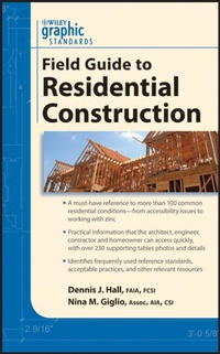 Enlarge image Cover: Graphic Standards Field Guide to Residential Construction - Wiley