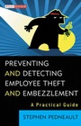 Cover: Preventing and Detecting Employee Theft and Embezzlement - Wiley