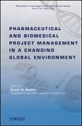 Cover: Pharmaceutical and Biomedical Project Management in a Changing Global Environment - Wiley