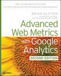 Enlarge image Cover: Advanced Web Metrics with Google Analytics - Sybex Inc.,U.S.