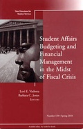 Cover: Student Affairs Budgeting and Financial Management in the Midst of Fiscal Crisis - Jossey-Bass