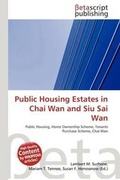 Bild: Public Housing Estates in Chai WAN and Siu Sai WAN - Betascript Publishing