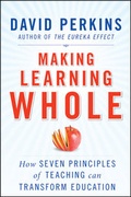 Cover: Making Learning Whole, - Jossey-Bass