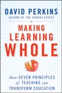 Cover: Making Learning Whole, - Jossey-Bass