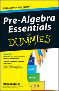 Enlarge image Cover: Pre-Algebra Essentials For Dummies - Wiley