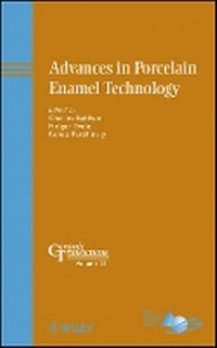 Enlarge image Cover: Advances in Porcelain Enamel Technology - Ceramic ransactions Volume 211 - Wiley