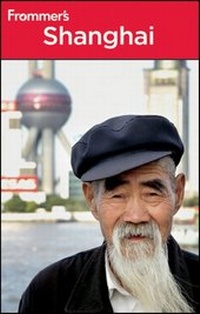 Abbildung von: Frommer's Shanghai - Wiley