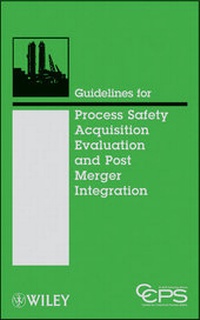 Abbildung von: Guidelines for Process Safety Acquisition Evaluation and Post Merger Integration - Wiley-AIChE