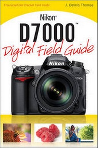 Abbildung von: Nikon D7000 Digital Field Guide - Wiley
