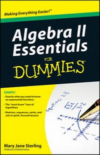 Enlarge image Cover: Algebra II Essentials For Dummies - Wiley