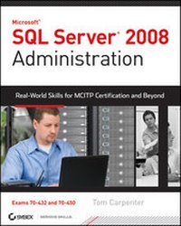 Enlarge image Cover: SQL Server 2008 Administration - Sybex