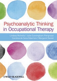 Abbildung von: Psychoanalytic Thinking in Occupational Therapy - Wiley-Blackwell