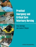 Cover: Practical Emergency and Critical Care Veterinary Nursing - Wiley-Blackwell