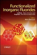 Cover: Functionalized Inorganic Fluorides - Synthesis, Characterization and Properties of Nanostructured Solids - Wiley