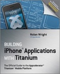 Cover: Building IPhone Applications with Titanium - Wiley