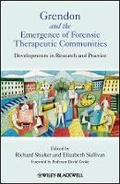Cover: Grendon and the Emergence of Forensic Therapeutic Communities - Developments in Research and Practice - Wiley