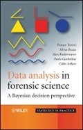 Cover: Data Analysis in Forensic Science - A Bayesian Decision Perspective - Wiley