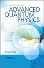 Cover: An Introduction to Advanced Quantum Physics - Wiley