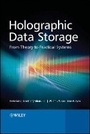 Cover: Holographic Data Storage - From Theory to Practical Systems - Wiley