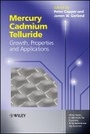 Cover: Mercury Cadmium Telluride - Growth, Properties and Applications - Wiley