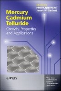 Enlarge image Cover: Mercury Cadmium Telluride - Growth, Properties and Applications - Wiley