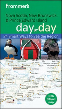 Abbildung von: Frommer's Nova Scotia, New Brunswick and Prince Edward Island Day by Day - Wiley
