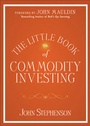 Cover: The Little Book of Commodity Investing - Wiley