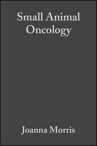 Abbildung von: Small Animal Oncology - Wiley-Blackwell