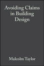 Cover: Avoiding Claims in Building Design - Wiley-Blackwell