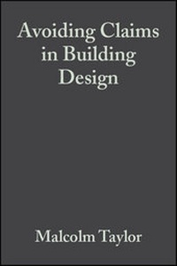 Enlarge image Cover: Avoiding Claims in Building Design - Wiley-Blackwell