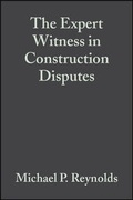 Bild: The Expert Witness in Construction Disputes - Wiley-Blackwell