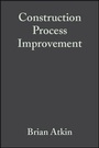 Cover: Construction Process Improvement - Wiley-Blackwell