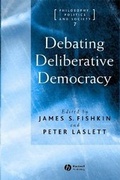 Cover: Debating Deliberative Democracy - Wiley-Blackwell