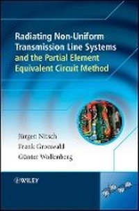 Enlarge image Cover: Radiating Nonuniform Transmission-Lines and the Partial Element Equivalent Circuit Method - Wiley