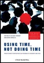 Cover: Using Time, Not Doing Time - Wiley
