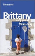 Cover: Frommer's Brittany With Your Family - Wiley