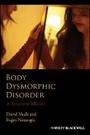 Cover: Body Dysmorphic Disorder - A Treatment Manual - Wiley