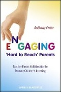 Cover: Engaging 'Hard to Reach' Parents - Teacher-Parent Collaboration to Promote Children's Learning - Wiley