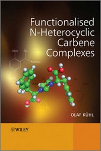 Abbildung von: Functionalised N-Heterocyclic Carbene Complexes - Wiley