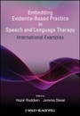 Cover: Embedding Evidence-Based Practice in Speech and Language Therapy - International Examples - Wiley
