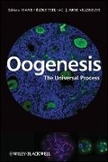 Cover: Oogenesis - The Universal Process - Wiley
