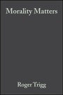 Cover: Morality Matters - Wiley