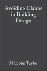 Enlarge image Cover: Avoiding Claims in Building Design - Risk Management in Practice - Wiley